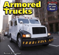 صورة الغلاف: Armored Trucks 9781499400397