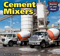 صورة الغلاف: Cement Mixers 9781499400533