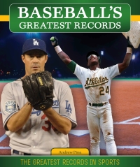 Imagen de portada: Baseball's Greatest Records 9781499402308