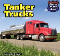 Cover image: Tanker Trucks 9781499402261