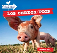 صورة الغلاف: Los cerdos / Pigs 9781499402636