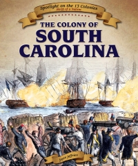 Imagen de portada: The Colony of South Carolina 9781499405828