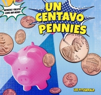 Cover image: Un centavo - Pennies 9781499406801