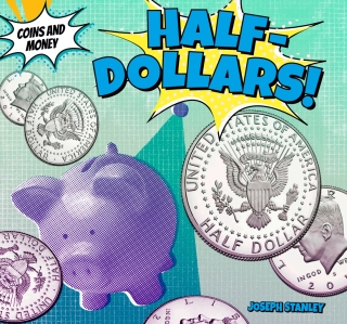 Cover image: Half-Dollars! 9781499407402