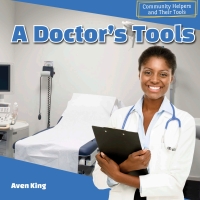 表紙画像: A Doctor's Tools 9781499408386