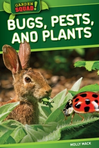 表紙画像: Bugs, Pests, and Plants 9781499409413