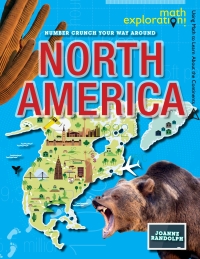 Imagen de portada: Number Crunch Your Way Around North America 9781499410372