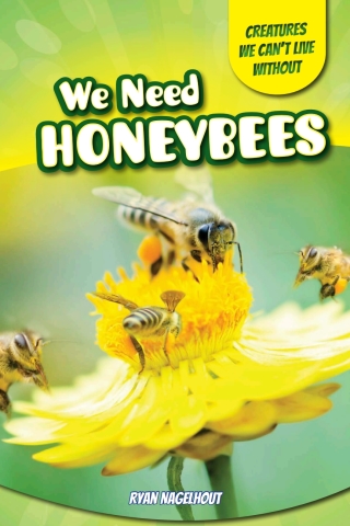 Cover image: We Need Honeybees 9781499409819