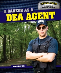 Cover image: A Career as a DEA Agent 9781499410587