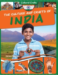 Cover image: The Culture and Crafts of India 9781499411218