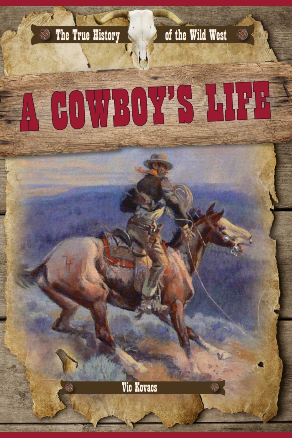 A Cowboy’s Life