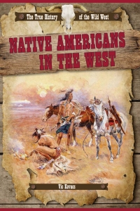 Omslagafbeelding: Native Americans in the West 9781499411737