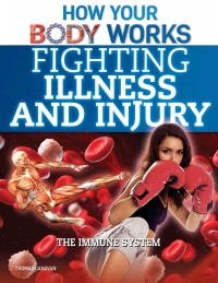 Omslagafbeelding: Fighting Illness and Injury 9781499412239
