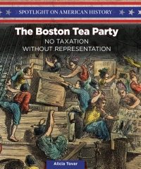 Omslagafbeelding: The Boston Tea Party 9781499417265