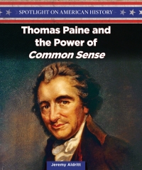 Cover image: Thomas Paine and the Power of “Common Sense” 9781499417654