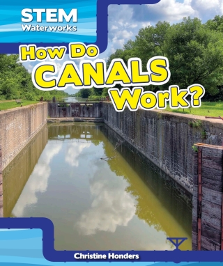 Imagen de portada: How Do Canals Work? 9781499419979