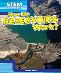 Cover image: How Do Reservoirs Work? 9781499420135