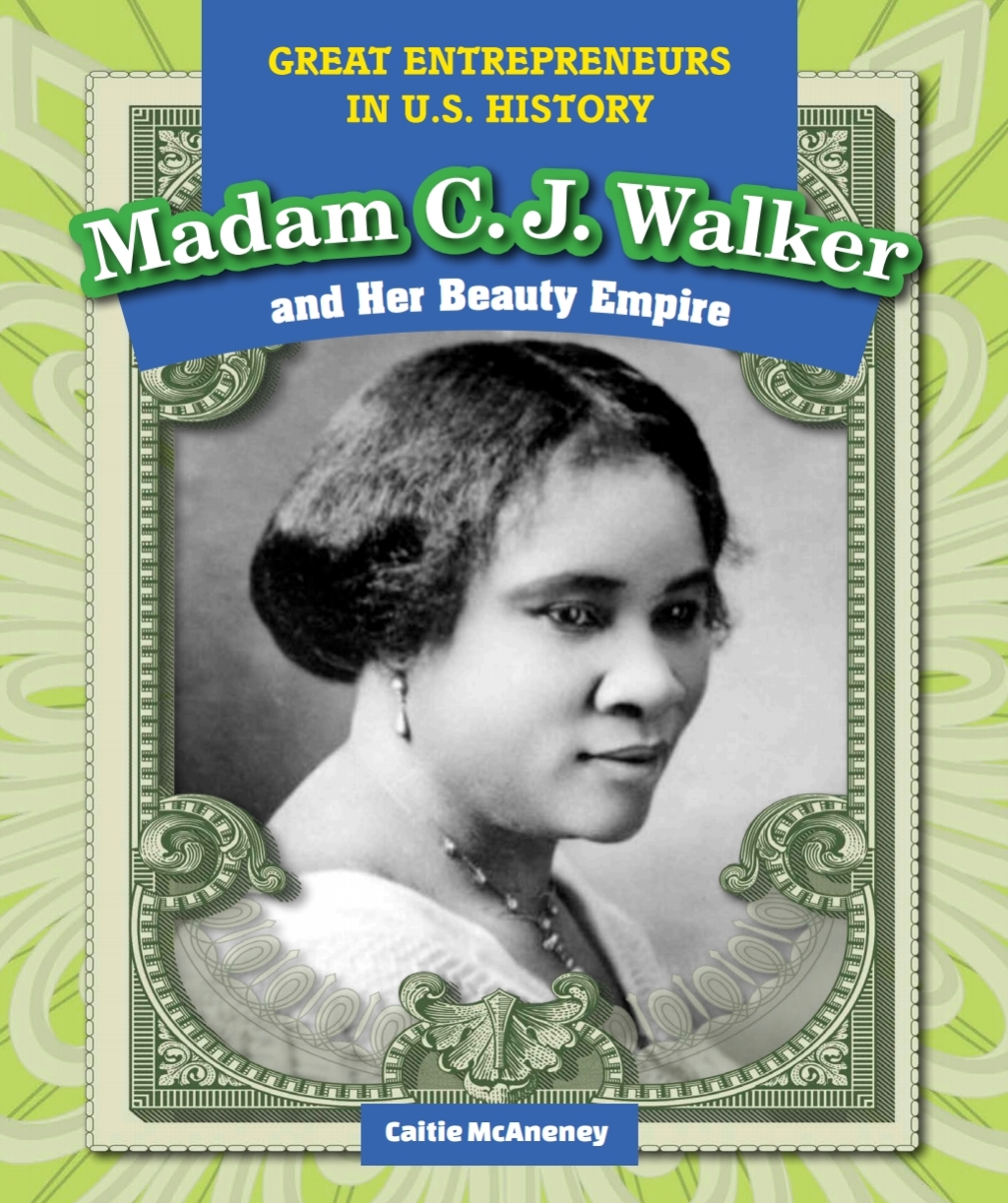 Madam C.J. Walker and Her Beauty Empire