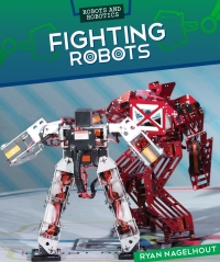 صورة الغلاف: Fighting Robots 9781499421651