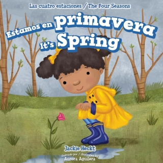 Cover image: Estamos en primavera / It's Spring 9781499422719