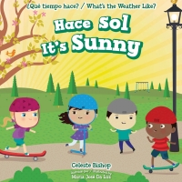 Cover image: Hace sol / It's Sunny 9781499423303