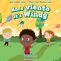 表紙画像: Hace viento / It's Windy 9781499423372