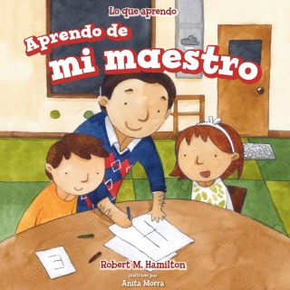 Cover image: Aprendo de mi maestro (I Learn from My Teacher) 9781499424010