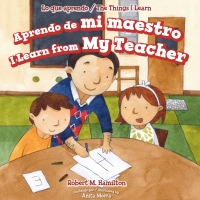 Cover image: Aprendo de mi maestro / I Learn from My Teacher 9781499424256