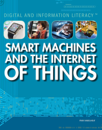 Cover image: Smart Machines and the Internet of Things 9781499437799