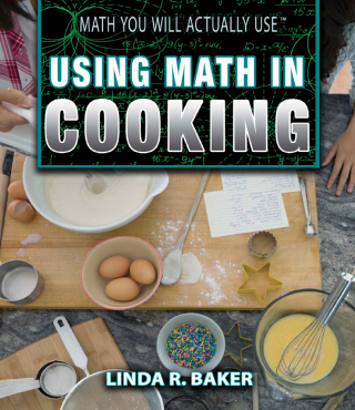 Cover image: Using Math in Cooking 9781499438581