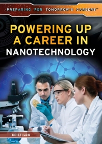 Cover image: Powering Up a Career in Nanotechnology 9781499460872