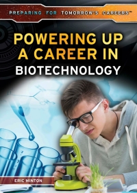 Cover image: Powering Up a Career in Biotechnology 9781499460919