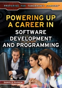 表紙画像: Powering Up a Career in Software Development and Programming 9781499460957