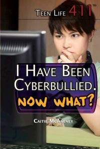 Imagen de portada: I Have Been Cyberbullied. Now What? 9781499461381
