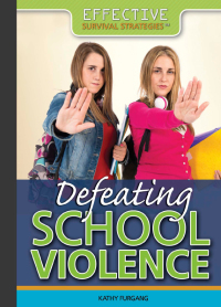 Cover image: Defeating School Violence 9781499461497
