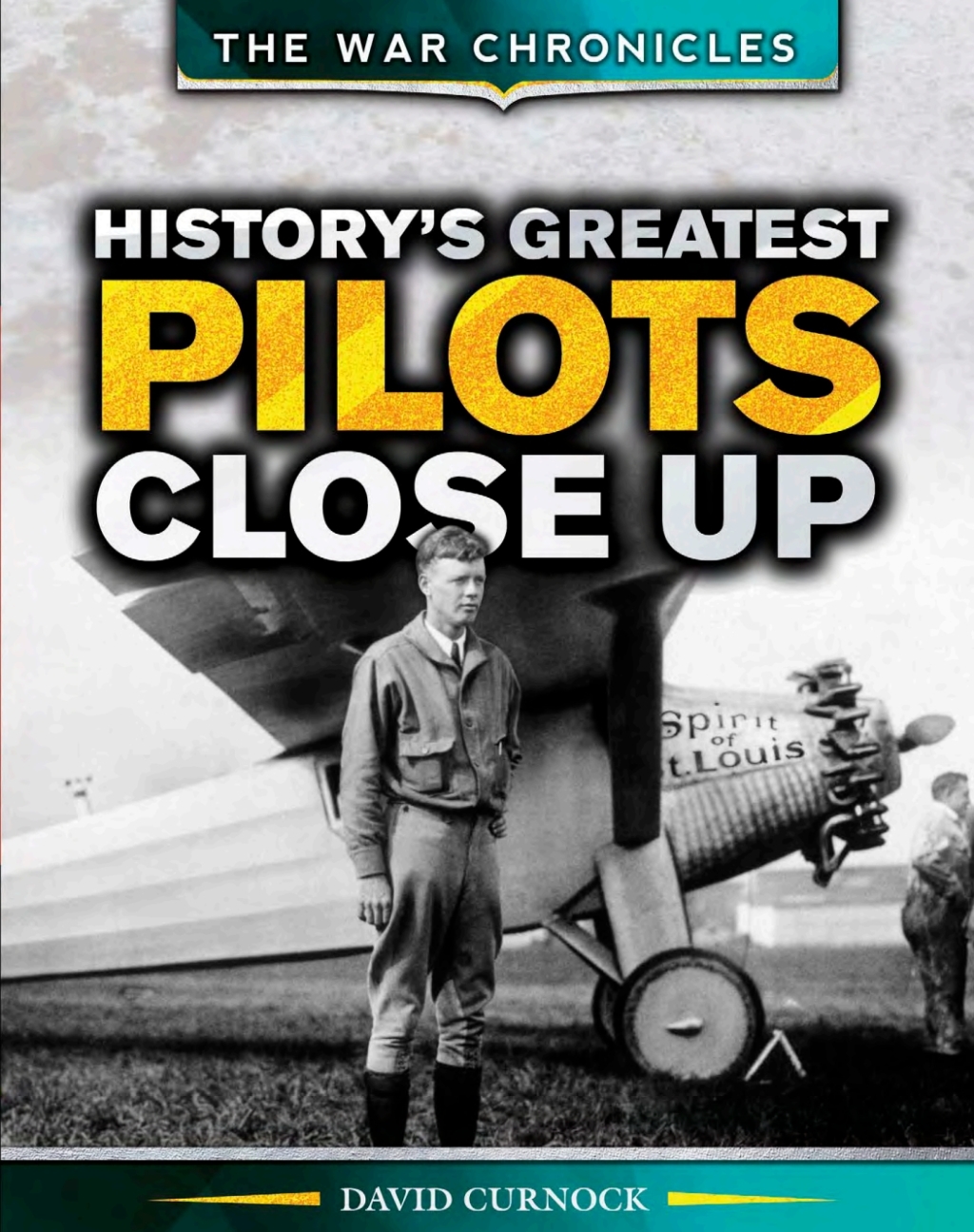 History’s Greatest Pilots Close Up
