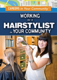 Imagen de portada: Working as a Hairstylist in Your Community 9781499461213