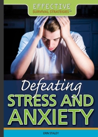Imagen de portada: Defeating Stress and Anxiety 9781499461954