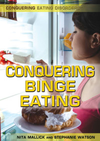 Cover image: Conquering Binge Eating 9781499461992
