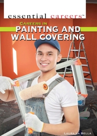 صورة الغلاف: Careers in Painting and Wall Covering 9781499462197