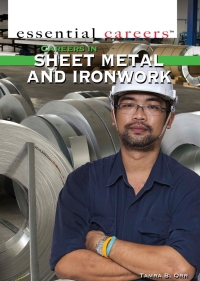 Cover image: Careers in Sheet Metal and Ironwork 9781499462210