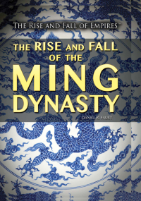 Cover image: The Rise and Fall of the Ming Dynasty 9781499463484