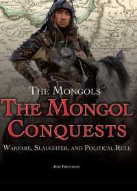 Cover image: The Mongol Conquests 9781499463606