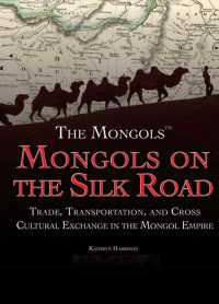 Cover image: Mongols on the Silk Road 9781499463729