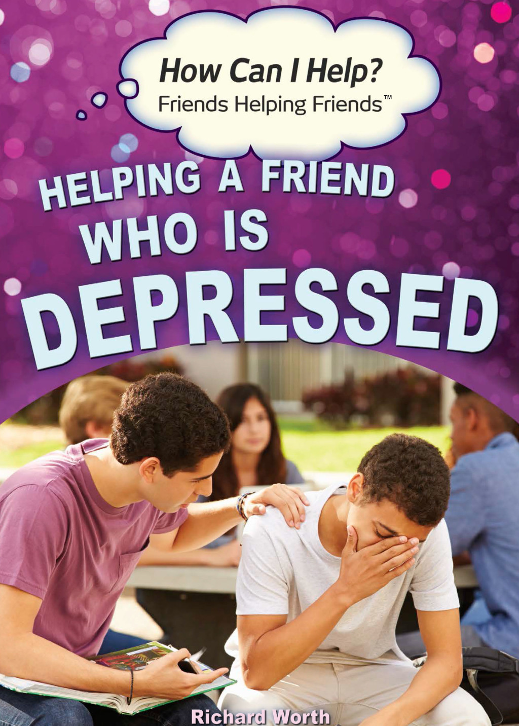 Helping a Friend Who Is Depressed