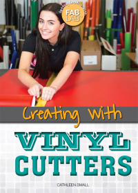 Cover image: Creating with Vinyl Cutters 9781508173502