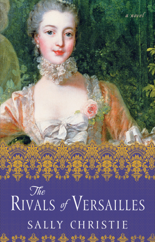 Cover image: The Rivals of Versailles 9781501102998