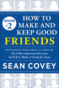 Cover image: Decision #2: How to Make and Keep Good Friends