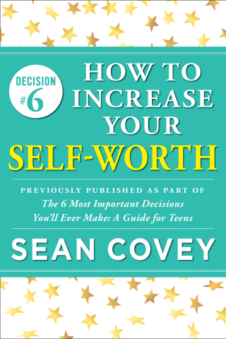 Cover image: Decision #6: How to Increase Your Self-Worth