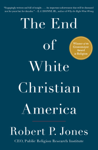 Cover image: The End of White Christian America 9781501122323